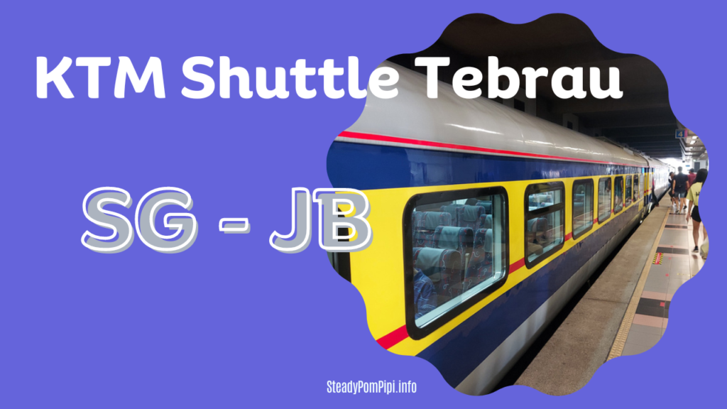 ktm shuttle tebrau sg to jb